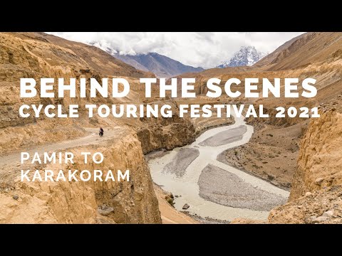 BEHIND THE SCENES - Pamir to Karakoram - UK Cycle Touring Festival Presentation