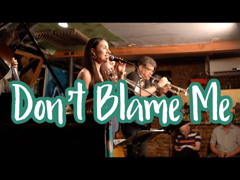 Don't Blame Me - Vanessa Perea with the Robert Edwards Quintet