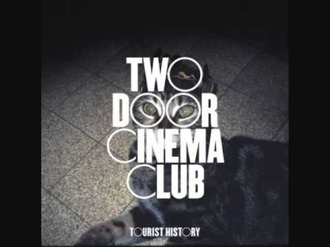 Two Door Cinema Club - This Is The Life