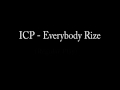 Insane Clown Posse - Everybody Rize (reverse message)