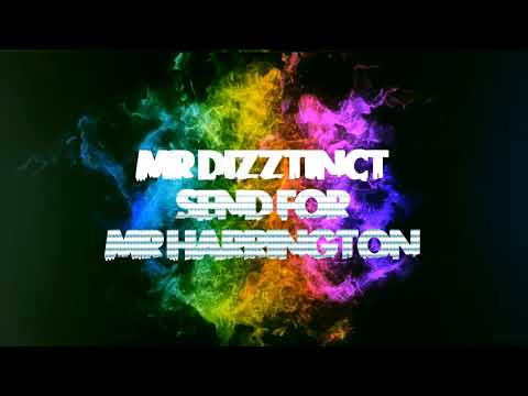 Mr Dizztinct send for Mr Harrington ROUND 1 2018