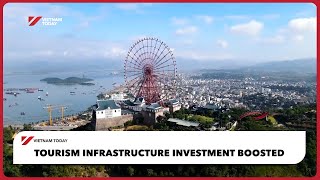 Tourism infrastructure investment boosted | Vietnam Today