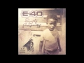 E-40 "The Way I Was Raised" Feat. Mike Marshall
