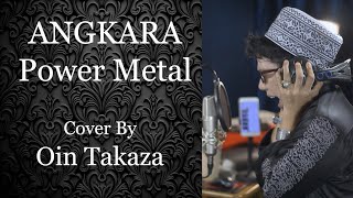 Download lagu Angkara - Power Metal | Cover By Oin Takaza mp3