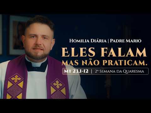 Daily Homily | Tuesday - 2nd Week of Lent (Mt 23:1-12)