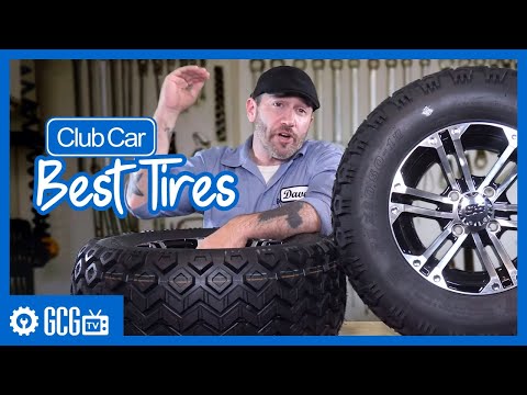 Part of a video titled What are the Best Tires for My Club Car? | ASK DAVE | Golf Cart Garage