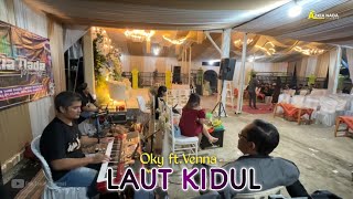 Download lagu Duet Romantis LAUT KIDUL Oky Ft Vena | aZkia naDa | Sero Audio mp3