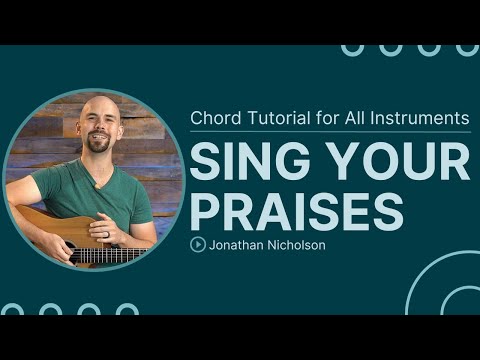 Sing Your Praises - Matt Gilman