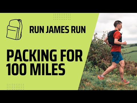 Packing For 100 Miles | Ultramarathon Race Kit