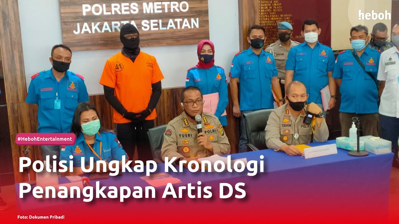 Polisi Ungkap Kronologi Penangkapan Artis DS
