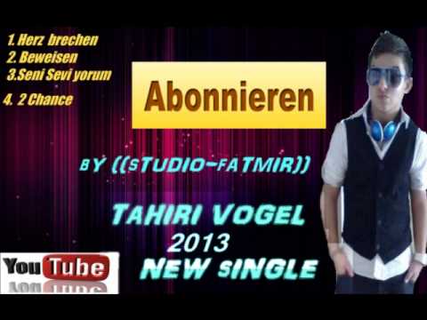 ~ Tahiri Vogel ~ Seni Seviyorum ~ new Single 2013