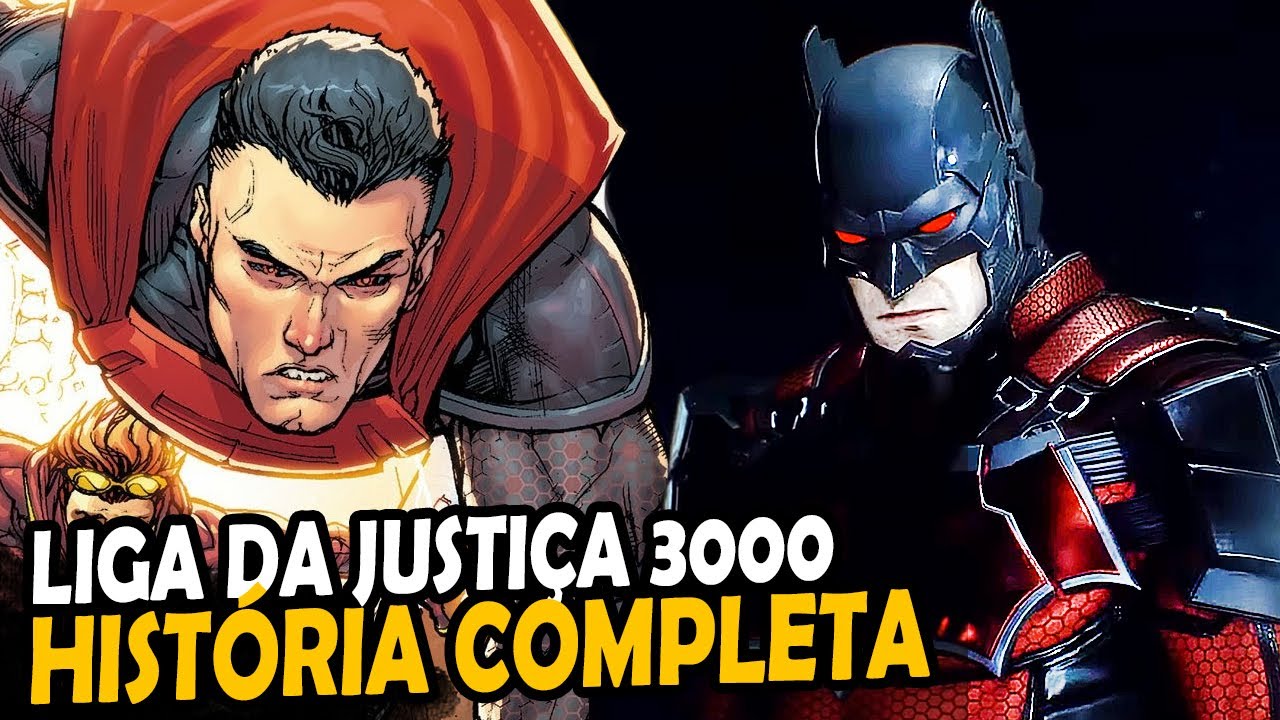 DC SAGAS: LIGA DA JUSTIÇA 3000 - HISTÓRIA COMPLETA