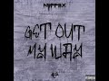 NEFFEX Get Out My Way Clean