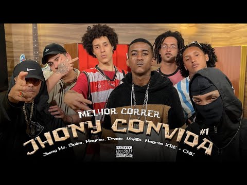 @McJhony  Convida #1 “ MELHOR CORRER “ - Jhony Mc, Spike, Magrão, Prado, Mofita, Magrão XRE & CMK