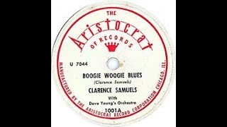 CLARENCE SAMUELS - Boogie Woogie Blues