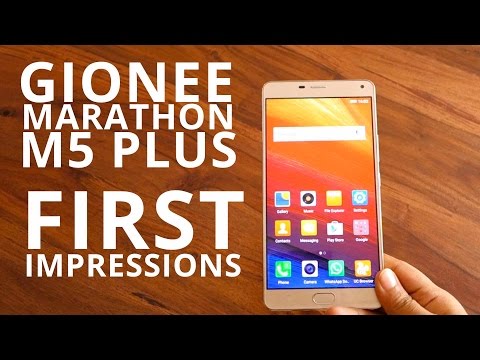 Gionee Marathon M5 PLus: First Look | Hands on | Price