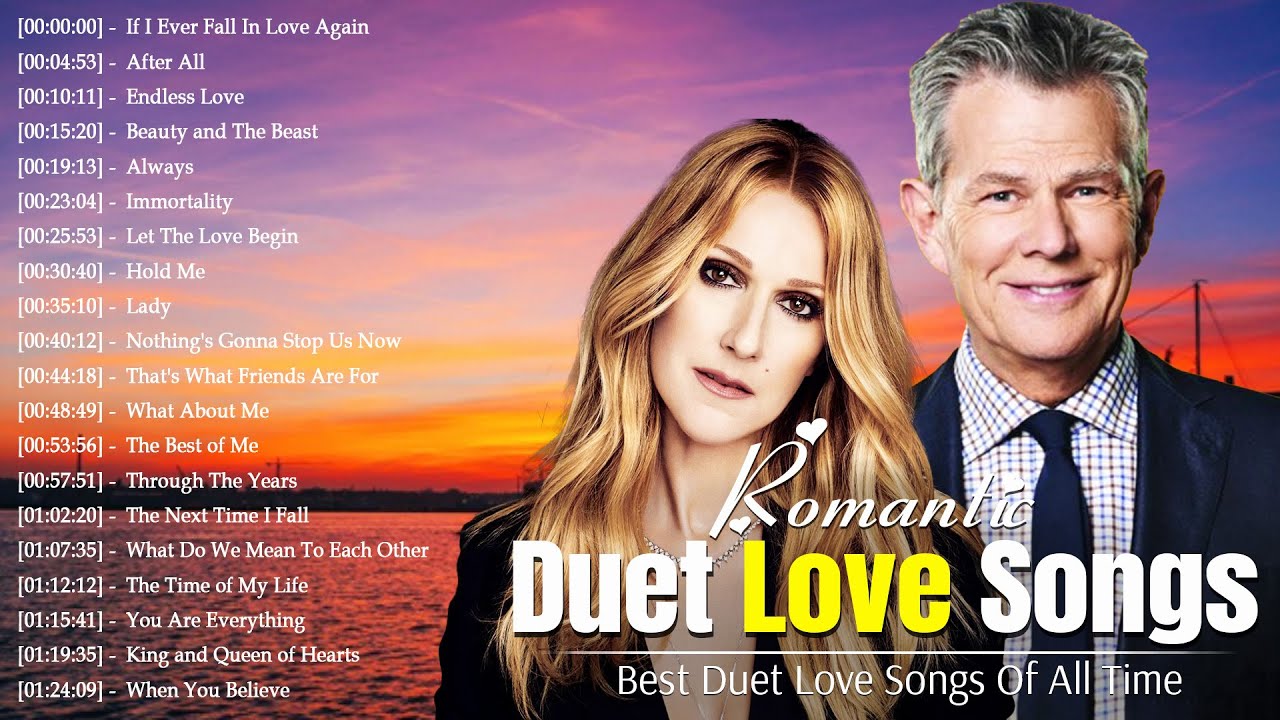 David Foster, James Ingram, Celine Dion, Kenny Rogers - Best Duet Love Songs Male And Female Ever