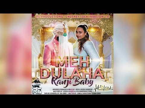 RanJi Baby - Meh Dulaha (Chutney 2023 Songs)