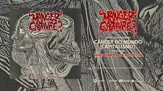 Music video thumbnail preview for Manger Cadavre? Câncer do Mundo (Capitalismo) - Official Audio by Manger Cadavre?