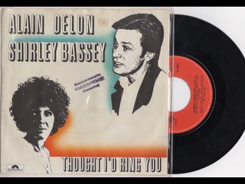 Shirley Bassey & Alain Delon - Thought i`d ring you