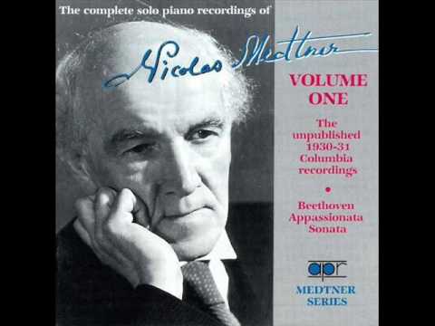 Medtner plays Beethoven -- Sonata No. 23, "Appassionata" (complete)