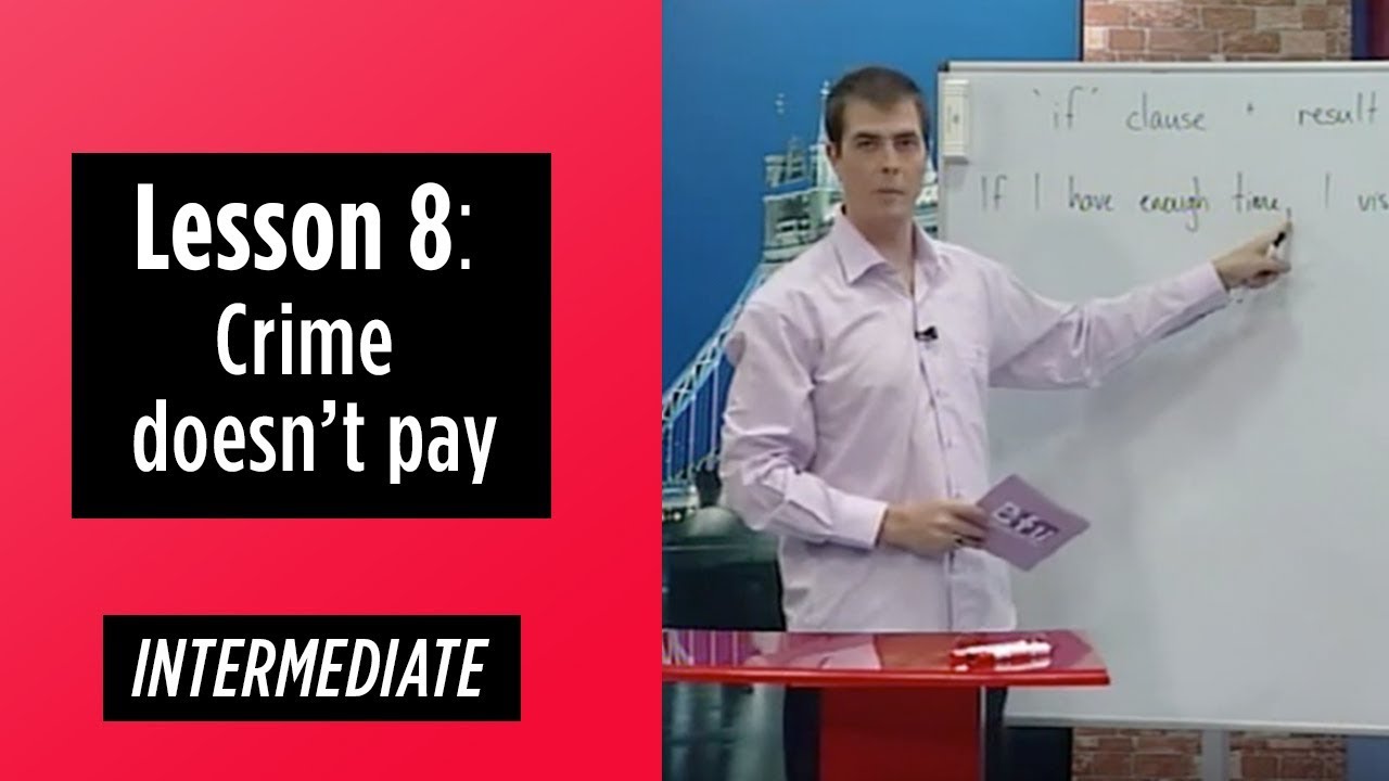 Intermediate Levels - Lesson 8: Crime doesn't pay
