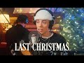 Leroy Sanchez - LAST CHRISTMAS (ACOUSTIC LIVE COVER)