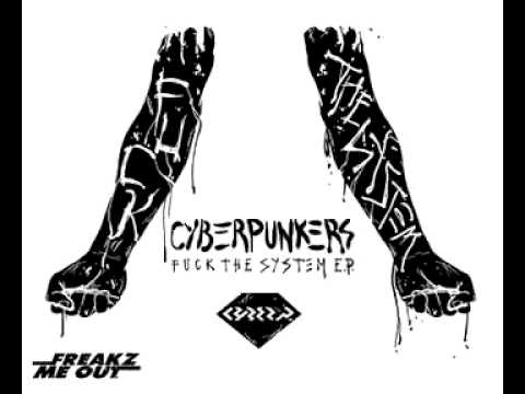 Cyberpunkers 'Fuck The System' (Vandal Remix)