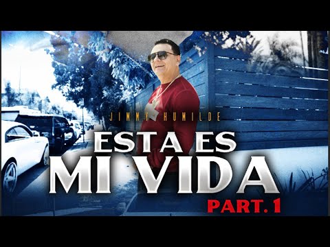 Jimmy Humilde "Esta Es Mi Vida"
