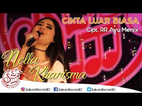 Nella Kharisma Cinta Luar Biasa Official