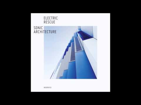 Electric Rescue - Sonic Architecture Bonus Continuous Mixed Version