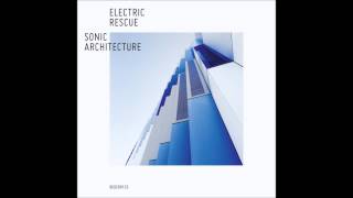 Electric Rescue - Sonic Architecture Bonus Continuous Mixed Version