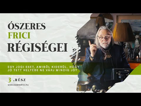Egy jogi eset, amiből kiderül, hogy jó tett helyébe ne várj mindig jót – Ószeres Frici válaszol 3.