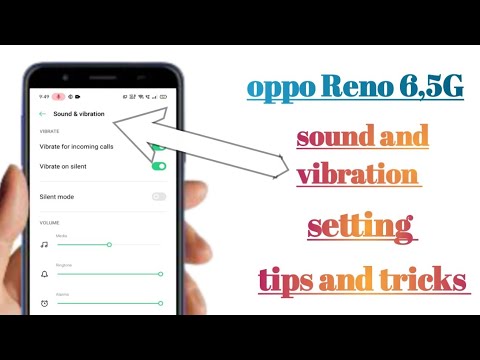 oppo Reno 6,5G sound and vibration features setting tips and tricks