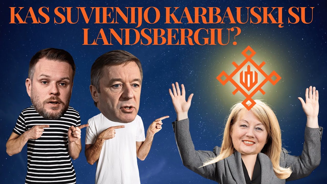 Karbauskis ir Landsbergis susivienijo prieš Žemaitaitį!