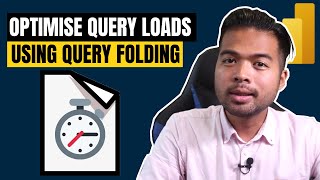 OPTIMISE your Data Loads using Query Folding // Beginners Guide to Power BI in 2021