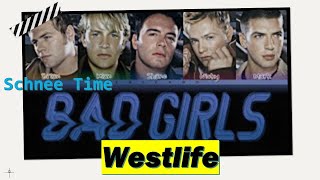 Bad Girls - Westlife (Lyrics)