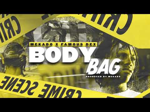 Mekado x Famous Dex - Body Bag