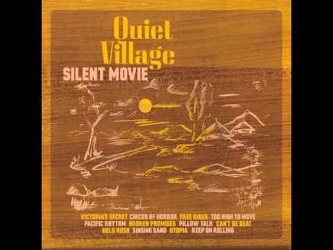 Quiet Village - Broken Promises