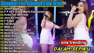 Download lagu Dangdut Koplo Terbaru 2026 🔥 Dalam Sepiku, Gadis Manis Kalimantan  Full Album Viral TikTok Terpopur mp3