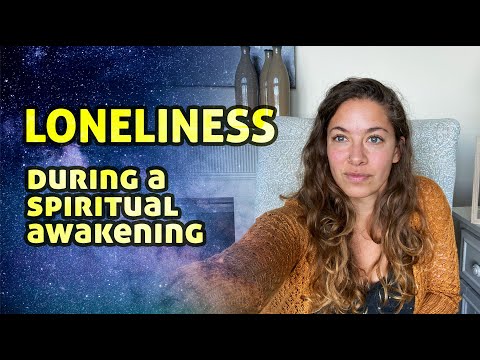 Loneliness, Depression and Isolation during a Spiritual Awakening - Kundalini Awakening Symptoms