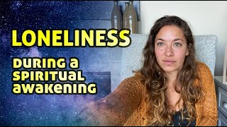 Loneliness, Depression and Isolation during a Spiritual Awakening - Kundalini Awakening Symptoms
