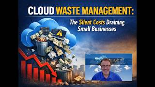 Cloud Waste Management The Silent Costs Draining Small Businesses