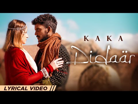 KAKA | Didaar | Lyrical Video | Latest Punjabi Song 2022 | New Punjabi Song 2022 | New Kaka Song
