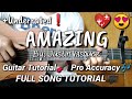 AMAZING BY: JUSTIN VASQUEZ || GUITAR TUTORIAL || REX ORANGE COUNTY || FULL SONG TUTORIAL