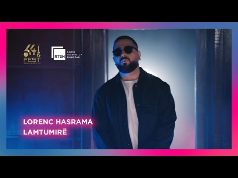 Lorenc Hasrama  - Lamtumirë #fest64