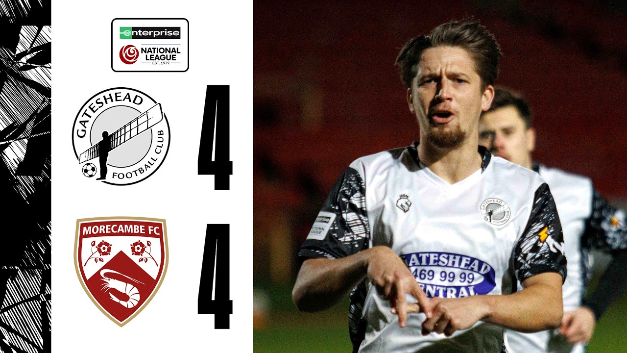 Billy Chadwick nets HAT-TRICK in eight-goal thriller! 🤯 | Gateshead 4-4 Morecambe | HIGHLIGHTS