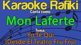 Mon Laferte - Yo Te Qui (Desde El Teatro Fru Fru) Karaoke Demo