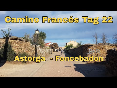 Tag 22 auf dem Jakobsweg: Astorga - Foncebadón