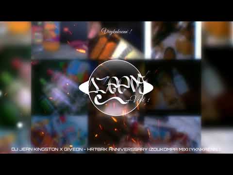 DJ JEAN KINGSTON X GIVEON - HRTBRK ANNIVERSSARY (ZOUKOMPA MIX) [YKNKAENN.`]